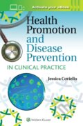 Health Promotion and Disease Prevention in Clinical Practice - Jessica Shank Coviello, Lippincott Williams & Wilkins, 2019