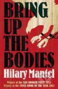 Bring Up the Bodies - Hilary Mantel, HarperCollins, 2013