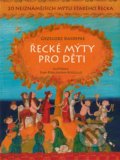 Řecké mýty pro děti - Grzegorz Kasdepke, Ewa Poklewska-Koziello (ilustrátor), 2017