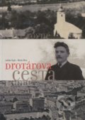 Kniha: Drotárova cesta (Ladislav Fapšo). Facta Non Verba, 2010