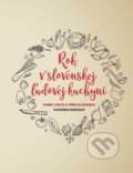 Rok v slovenskej ľudovej kuchyni - Katarína Nádaská, 2016