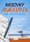 Křížovky MAXIMIX: Na dovolenou, Egmont ČR, 2011