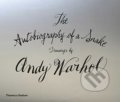 The Autobiography of a Snake - Andy Warhol, Thames & Hudson, 2016