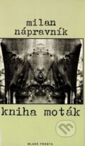 Kniha Moták - Milan Nápravník, Mladá fronta, 1999