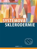 Kniha: Systémová sklerodermie (Autorský kolektív). Maxdorf, 2024