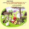 Profesor Ulipispirus a jiné pohádky - Tomáš Špidlík, Jan Knap (Ilustrátor), Refugium Velehrad-Roma, 2000