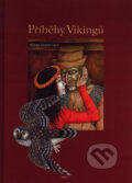 Příběhy Vikingů - Jindřich Čapek (Ilustrátor), Brio, 2004