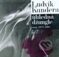 Úhledná džungle - Ludvík Kundera, First Class Publishing, 1995