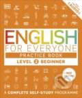 English for Everyone: Practice Book - Beginner, Dorling Kindersley, 2024