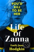 Kniha: Life Of Zanna (Emily Jane Hogdkin). Black and White, 2024