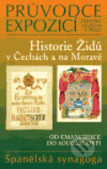 Historie Židů v Čechách a na Moravě - Anita Franková, Židovské muzeum v Praze, 2006