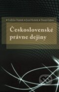 Československé právne dejiny - Ladislav Vojáček, Eurokódex, 2011