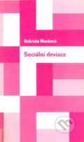 Sociální deviace - Gabriela Munková, Karolinum, 2004