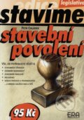 Kniha: Stavební povolení (Petr Chládek). ERA vydavatelství, 2003