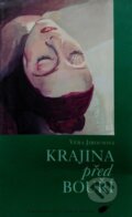 Kniha: Krajina před bouří (Věra Jirousová). Nakladatelství Lidové noviny, 1998