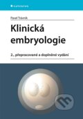 Klinická embryologie - Pavel Trávník, Grada, 2024