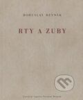 Rty a zuby - Bohuslav Reynek, Literární čajovna Suzanne Renaud, 2006