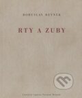 Kniha: Rty a zuby (Bohuslav Reynek)