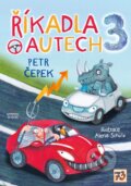 Kniha: Říkadla o autech 3 (Petr Čepek). Triton, 2024