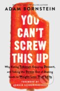 Kniha: You Can’t Screw This Up (Adam Bornstein). William Morrow, 2023