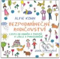 Bezpodmínečné rodičovství - Alfie Kohn, Radioservis, 2024