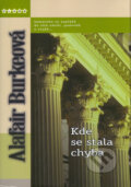 Kniha: Kde se stala chyba (Alafair Burkeová). BB/art, 2005