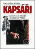 Kniha: Kapsáři (Alexander Adrion). Themis, 1999