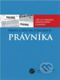 Kniha: Právo a stát na stránkách Právníka : 150 let českého právnického časopisu = Recht und Staat auf den Seiten der Zeitschrift Právník : 150 Jahre tschechische juristische Zeitschrift (). , 2011