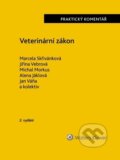 Veterinární zákon - Marcela Skřivánková, Jiřina Vebrová, Michal Morkus, Wolters Kluwer, 2024