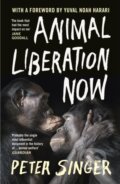 Kniha: Animal Liberation Now (Peter Singer). Vintage, 2024