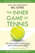 The Inner Game of Tennis - W. Timothy Gallwey, MacMillan, 2024