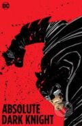 Kniha: Absolute The Dark Knight New Edition (Frank Miller a Lynn Varley). DC Comics, 2024