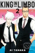 Kniha: King in Limbo Omnibus 2 (Ai Tanaka). Kodansha Comics, 2024