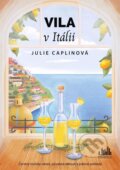 Vila v Itálii - Julie Caplin, Grada, 2024