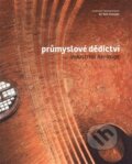 Kniha: Průmyslové dědictví (CVUT Praha). CVUT Praha, 2008