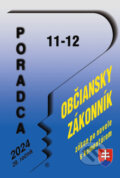 Kniha: Poradca č. 11-12 / 2024 - Občiansky zákonník s komentárom (Poradca s.r.o.). Poradca s.r.o., 2024