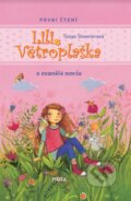Kniha: Lili Větroplaška a osamělé morče (Tanya Stewner). Pikola, 2024