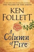 A Column of Fire - Ken Follett, 2017