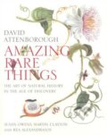 Amazing Rare Things - David Attenborough, Susan Owens, Royal Society of Chemistry, 2007