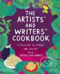 The Artists&#039; and Writers&#039; Cookbook - Natalie Eve Garrett, Amy Jean Porter, powerHouse Books, 2016