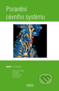 Kniha: Poranění cévního systému (Jiří Moláček a kolektív). Nava, 2016