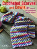Kniha: Crocheted Scarves and Cowls (Nicki Trench). CICO Books, 2016