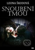 E-kniha: Snoubení tmou (Leona Škodová)