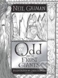 Odd and the Frost Giants - Neil Gaiman, Bloomsbury, 2016