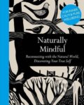 Kniha: Naturally Mindful (Ivy Press). Ivy Press, 2016