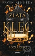 Kniha: Pozlacená (Raven Kennedy), 2024 Kniha: Pozlacená (Raven Kennedy), 2024