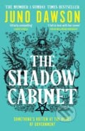 The Shadow Cabinet - Juno Dawson, HarperCollins, 2024