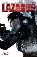 Kniha: Lazarus 4 - Jed (Greg Rucka)