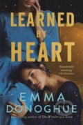 Learned By Heart - Emma Donoghue, Picador, 2024