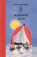 Bláznivé léto - Tove Jansson, Argo, 2024